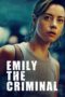 Nonton film Emily the Criminal terbaru