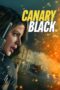 Nonton film Canary Black terbaru