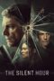 Nonton film The Silent Hour terbaru