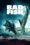 Nonton film Bad Fish terbaru