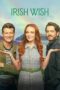 Nonton film Irish Wish terbaru