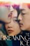Nonton film The Breaking Ice terbaru