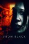 Nonton film From Black terbaru
