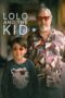 Nonton film Lolo and the Kid terbaru