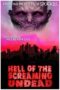 Nonton film Hell of the Screaming Undead terbaru