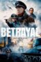 Nonton film Betrayal terbaru