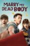 Nonton film Marry My Dead Body terbaru