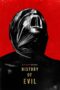 Nonton film History of Evil terbaru