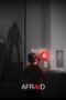 Nonton film Afraid terbaru