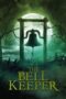 Nonton film The Bell Keeper terbaru