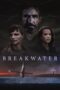 Nonton film Breakwater terbaru