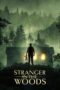 Nonton film Stranger in the Woods terbaru