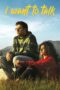 Nonton film I Want to Talk terbaru