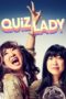 Nonton film Quiz Lady terbaru