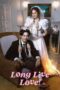 Nonton film Long Live Love! terbaru