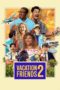 Nonton film Vacation Friends 2 terbaru