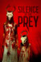 Nonton film Silence of the Prey terbaru