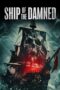 Nonton film Ship of the Damned terbaru
