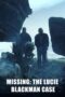 Nonton film Missing: The Lucie Blackman Case terbaru
