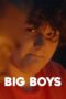 Nonton film Big Boys terbaru