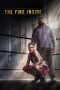 Nonton film The Fire Inside terbaru