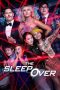 Nonton film The Sleepover terbaru