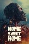 Nonton film Home Sweet Home: Rebirth terbaru