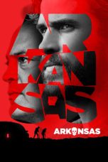 Nonton film Arkansas terbaru
