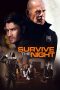 Nonton film Survive the Night terbaru