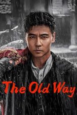 Nonton film The Old Way terbaru