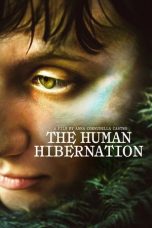 Nonton film The Human Hibernation terbaru