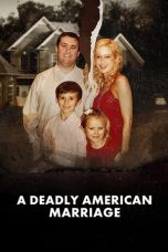 Nonton film A Deadly American Marriage terbaru