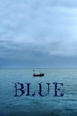 Nonton film Blue terbaru