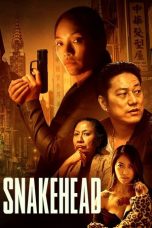 Nonton film Snakehead terbaru