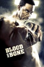 Nonton film Blood and Bone terbaru