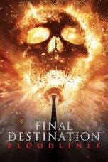 Nonton film Final Destination Bloodlines terbaru