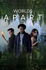 Nonton film Worlds Apart terbaru