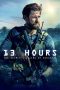 Nonton film 13 Hours: The Secret Soldiers of Benghazi terbaru