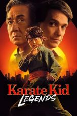 Nonton film Karate Kid: Legends terbaru