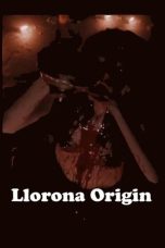 Nonton film Llorona Origin terbaru