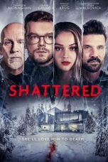 Nonton film Shattered terbaru