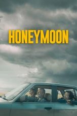 Nonton film Honeymoon terbaru