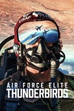 Nonton film Air Force Elite: Thunderbirds terbaru