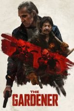 Nonton film The Gardener terbaru