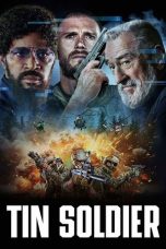 Nonton film Tin Soldier terbaru