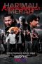 Nonton film Harimau Merah: Konflik Bermula terbaru