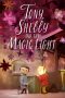 Nonton film Tony, Shelly and the Magic Light terbaru