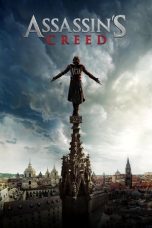Nonton film Assassin’s Creed terbaru