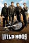 Nonton film Wild Hogs terbaru