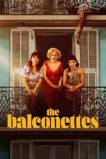 Nonton film The Balconettes terbaru